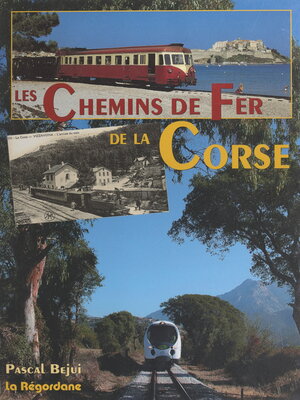 cover image of Les chemins de fer de la Corse